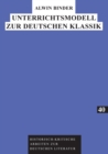 Image for Unterrichtsmodell zur Deutschen Klassik
