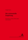 Image for Die Existentielle Empoerung : Max Stirner Zwischen Philosophie Und Anarchie