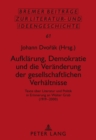 Image for Aufklaerung, Demokratie Und Die Veraenderung Der Gesellschaftlichen Verhaeltnisse : Texte Ueber Literatur Und Politik in Erinnerung an Walter Grab (1919 -2000)