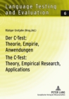 Image for Der C-Test : Theorie, Empirie, Anwendungen / The C-Test: Theory, Empirical Research, Applications