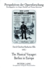 Image for The Musical Voyager: Berlioz in Europe