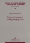 Image for Pragmatic Aspects of Reported Speech