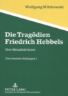 Image for Die Tragoedien Friedrich Hebbels