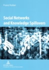 Image for Social Networks and Knowledge Spillovers