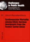 Image for Cardiovascular Mortality Among Ethnic German Immigrants from the Former Soviet Union