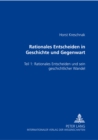 Image for Rationales Entscheiden in Geschichte Und Gegenwart