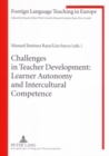 Image for Challenges in teacher development  : learner autonomy and intercultural competence