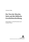 Image for Der Text Der Mescha-Stele Und Die Biblische Geschichtsschreibung : Mit Beitraegen Von Udo Worschech Und Friedbert Ninow