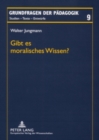 Image for Gibt Es Moralisches Wissen?