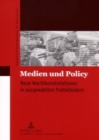 Image for Medien Und Policy : Neue Machtkonstellationen in Ausgewaehlten Politikfeldern