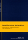 Image for Ereignisinduzierte Markenkrisen : Phaenomen Und Krisenmanagement in Der Markenfuehrung