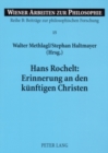 Image for Hans Rochelt: Erinnerung an Den Kuenftigen Christen : Zur Pneumatologie Ferdinand Ebners