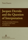 Image for Jacques Derrida and the Question of Interpretation