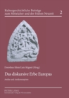 Image for Das diskursive Erbe Europas : Antike und Antikerezeption
