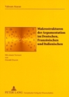 Image for Makrostrukturen Der Argumentation Im Deutschen, Franzoesischen Und Italienischen