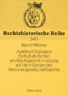 Image for Adelbert Dueringers Einfluß ALS Richter Am Reichsgericht in Leipzig Auf Dem Gebiet Des Personengesellschaftsrechts