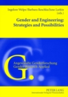 Image for Gender and Engineering: Strategies and Possibilities