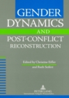 Image for Gender Dynamics and Post-Conflict Reconstruction