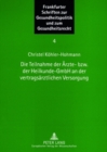 Image for Die Teilnahme Der Aerzte- Bzw. Der Heilkunde-Gmbh an Der Vertragsaerztlichen Versorgung