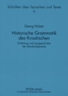 Image for Historische Grammatik Des Kroatischen