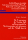 Image for Die Anwendung Der Vertikal-Gvo Auf Innerstaatliche Wettbewerbsbeschraenkungen Nach Der 7. Gwb-Novelle