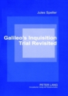 Image for Galileo’s Inquisition Trial Revisited