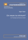 Image for Ein neues ius divinum? : Zur Theologie des Rechts der Bah?&#39;?