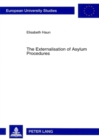 Image for The Externalisation of Asylum Procedures