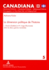 Image for La Dimension Politique de L&#39;Histoire