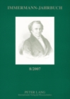 Image for Immermann-Jahrbuch 8/2007 : Beitraege Zur Literatur- Und Kulturgeschichte Zwischen 1815 Und 1840