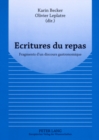 Image for Ecritures du repas : Fragments d&#39;un discours gastronomique