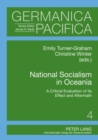 Image for National Socialism in Oceania : A Critical Evaluation of its Effect and Aftermath