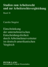 Image for Einschraenkung Der Unternehmerischen Entscheidungsfreiheit Durch Arbeitnehmervertreter Im Deutsch-Amerikanischen Vergleich