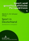 Image for Sport in Deutschland : Bestandsaufnahmen Und Perspektiven