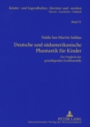 Image for Deutsche Und Suedamerikanische Phantastik Fuer Kinder