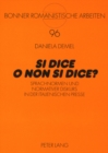 Image for «Si Dice O Non Si Dice?» : Sprachnormen Und Normativer Diskurs in Der Italienischen Presse