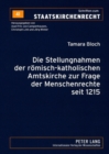 Image for Die Stellungnahmen Der Roemisch-Katholischen Amtskirche Zur Frage Der Menschenrechte Seit 1215