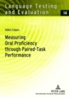 Image for Measuring Oral Proficiency through Paired-Task Performance