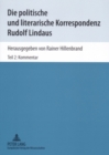 Image for Die Politische Und Literarische Korrespondenz Rudolf Lindaus : Teil 1: Text- Teil 2: Kommentar