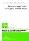Image for Reinventing Ireland Through a French Prism