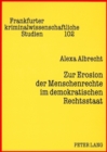 Image for Zur Erosion Der Menschenrechte Im Demokratischen Rechtsstaat : Reaktionen Der Systeme Und Der Zivilgesellschaft