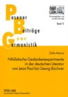 Image for Nihilistische Gedankenexperimente in Der Deutschen Literatur Von Jean Paul Bis Georg Buechner