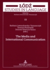 Image for The Media and International Communication