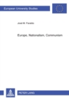 Image for Europe, Nationalism, Communism : Essays on Poland