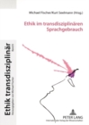 Image for Ethik Im Transdisziplinaeren Sprachgebrauch