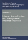 Image for Internes Kontrollsystem Und Management-Informationssystem : Analyse Der Systembedeutung Fuer Unternehmensleitung Und Abschlusspruefer