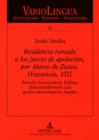 Image for «Residencia tomada a los jueces de apelacion, por Alonso de Zuazo», Hispaniola, 1517 : Partielle kommentierte Edition, diskurstraditionelle und grapho-phonologische Aspekte
