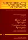 Image for Three Greek Apologists Drei Griechische Apologeten