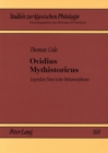 Image for Ovidius Mythistoricus : Legendary Time in the Metamorphoses