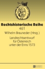 Image for Landrechtsentwurf fuer Oesterreich unter der Enns 1573